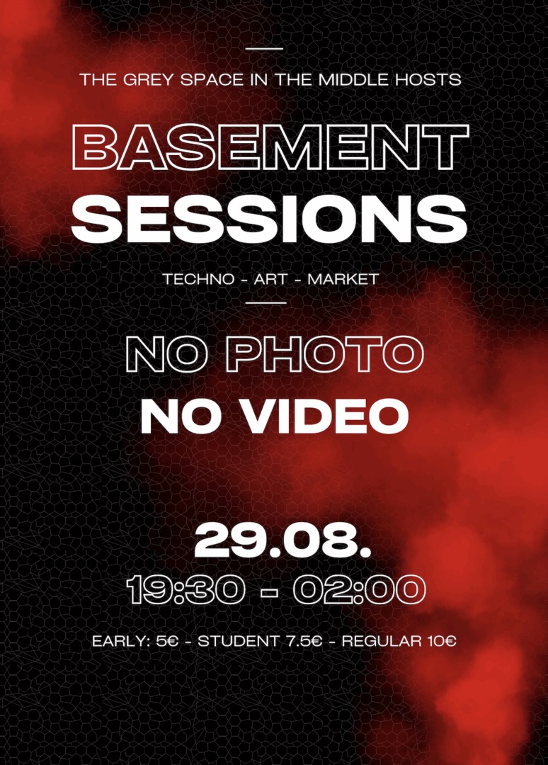 Programme Basement Basement Sessions #3 - The Grey Space in the Middle - Space for ...