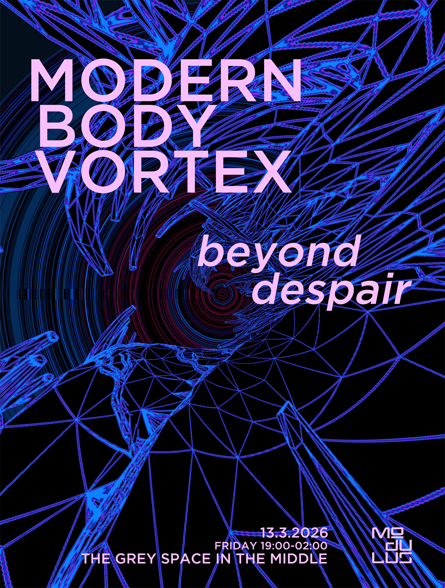Modern Body Vortex:  Beyond Despair