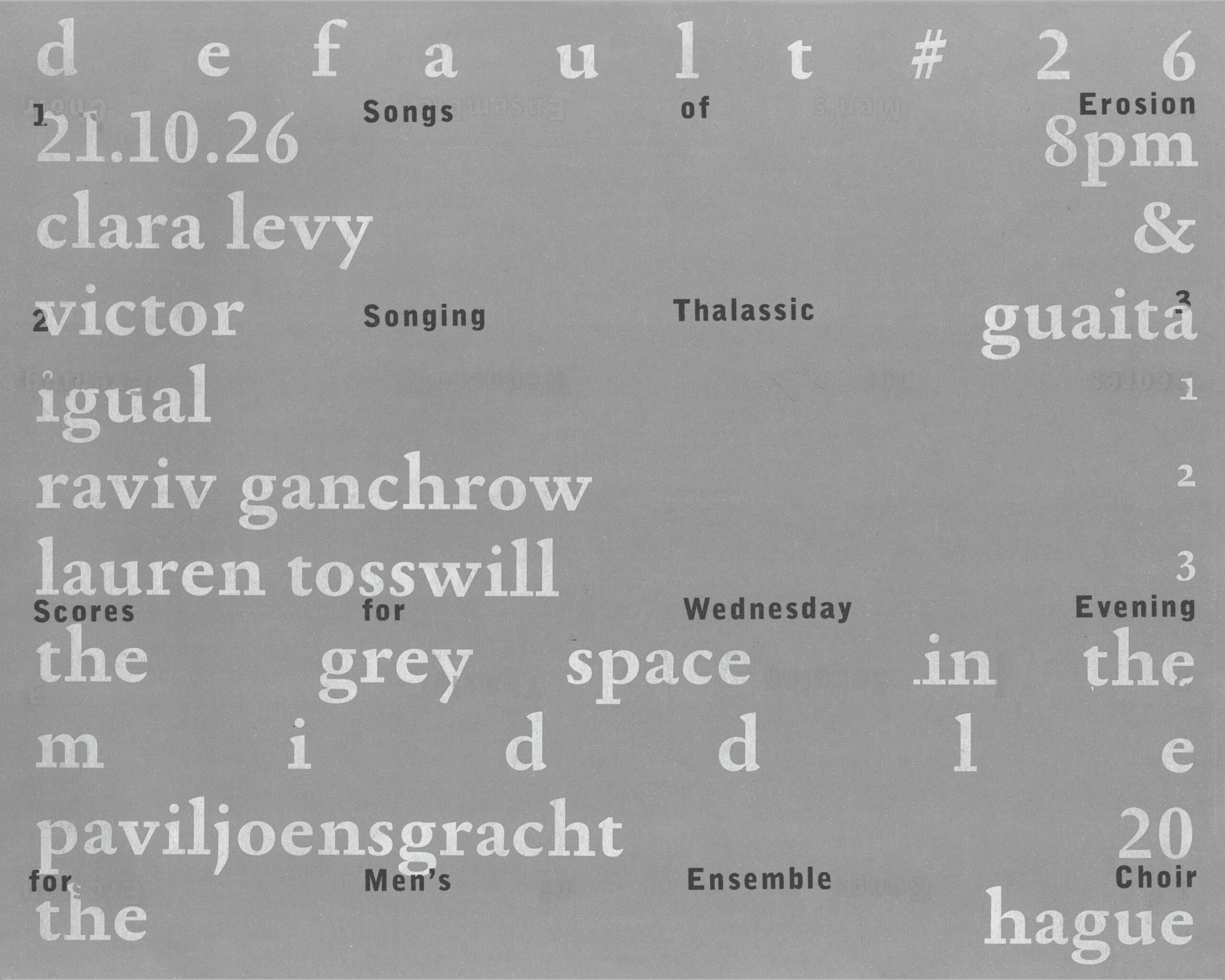 default#26: Clara Levy & Victor Guaita Igual, Raviv Ganchrow, Lauren Tosswill